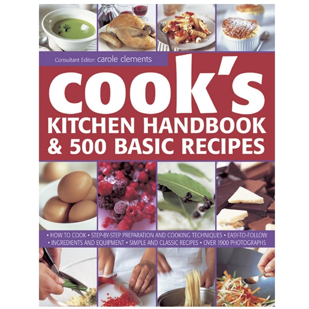 Cook's Kitchen Handbook & 500 Basic Recipes